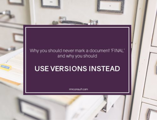 Versions: An Argument for NEVER Marking a Document ‘Final’